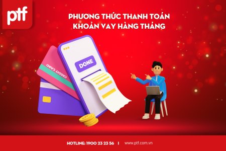 PHƯƠNG THỨC THANH TOÁN KHOẢN VAY HÀNG THÁNG
