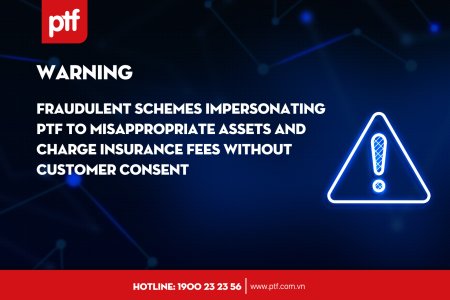 Fraudulent schemes impersonating PTF to misappropriate assets and charge insurance fees without customer consent