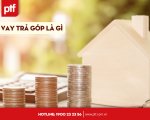 Vay trả góp là gì?