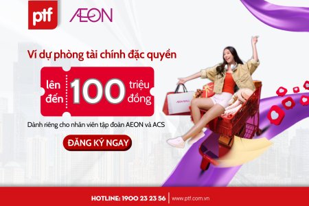 Trao niềm tin – Ưu đãi đặc quyền tài chính dành riêng cho CBNV AEON Group