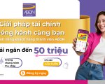 Chủ động tài chính mỗi ngày - Ưu đãi đồng hành dành riêng cho thành viên AEON
